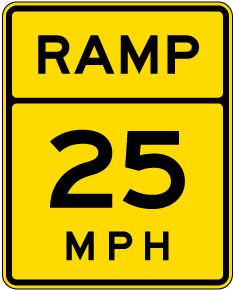 Advisory Ramp 25 MPH Sign