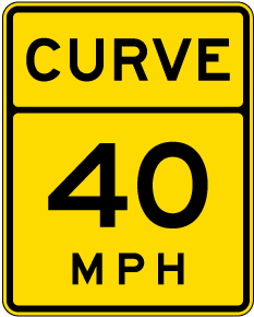 Advisory Curve 40 MPH Sign