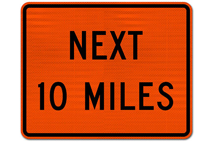 Custom Orange Supplemental Next (Miles) Sign