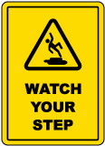 Watch Your Step Floor Sign