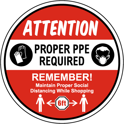 Attention Proper PPE Required Floor Sign