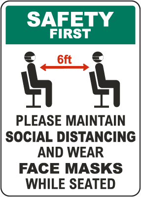 Safety First Maintain Social Distancing Wear Face Masks Sign