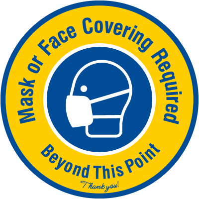 Mask or Face Covering Required Floor Sign