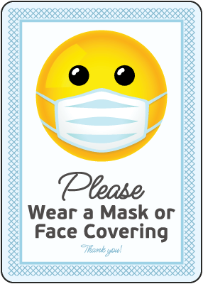 Please Wear a Mask or Face Covering Sign