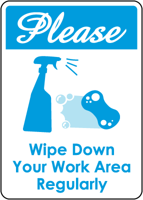 Please Wipe Down Work Area Sign