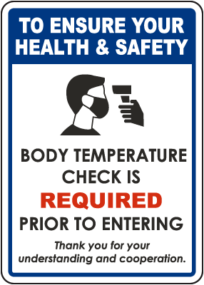 To Ensure Your Health & Safety Temperature Check Required Sign