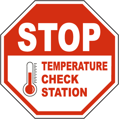 Stop Temperature Check Station Sign