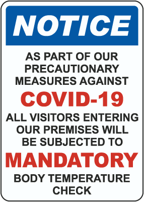 Notice All Visitors Subjected To Mandatory Temperature Check Sign