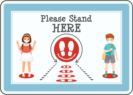 Please Stand Here Sign