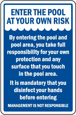 Enter Pool At Own Risk Sign