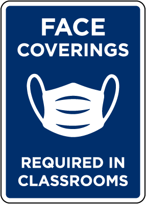 Face Coverings Required in Classroom Signs