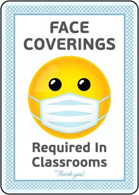 Thank You Face Coverings Required in Classroom Signs