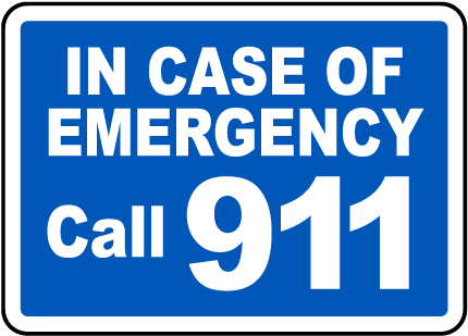 Call 911 Sign