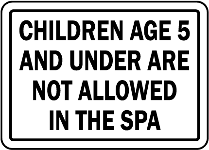 Montana No Children Allowed In Spa Sign