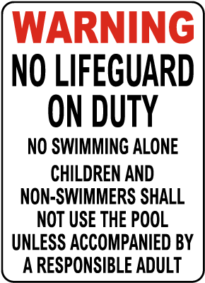 South Dakota No Lifeguard Sign