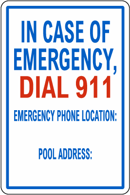 In Case Of Emergency Dial 911 Pool Sign