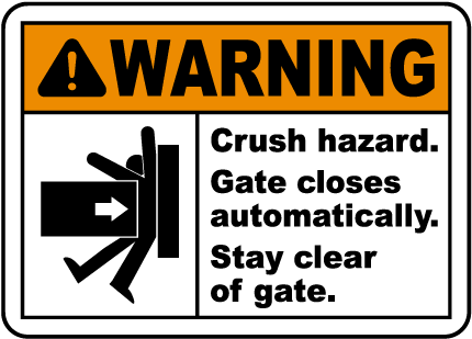 Stay Clear Crush Hazard Sign