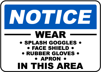 Notice Wear PPE In This Area Sign