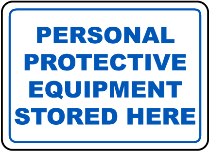 PPE Stored Here Sign