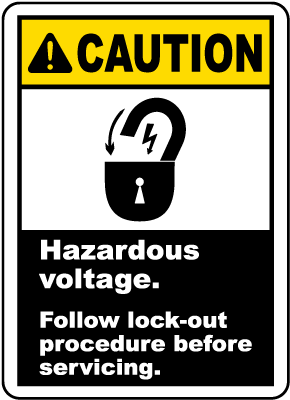 Hazardous Voltage Lock-Out Label