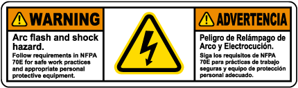 Arc flash and shock hazard follow NFPA 70E