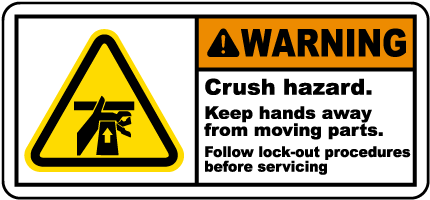 Crush Hazard Lock-Out Tagout Label