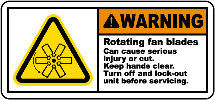 Rotating Fan Blades Lock-Out Label