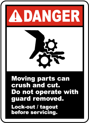 Moving Parts Can Crush and Cut Label