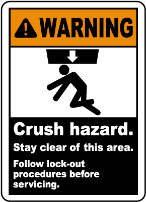 Crush Hazard Stay Clear Label