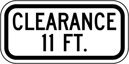 Clearance 11 FT Sign