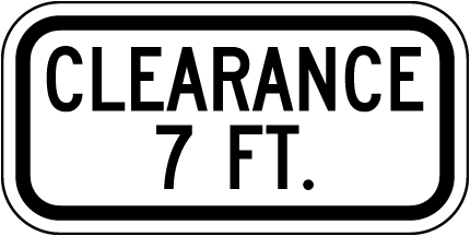 Clearance 7 FT Sign