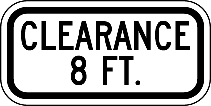 Clearance 8 FT Sign