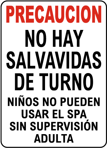 Spanish Texas No Lifeguard At Spa Sign