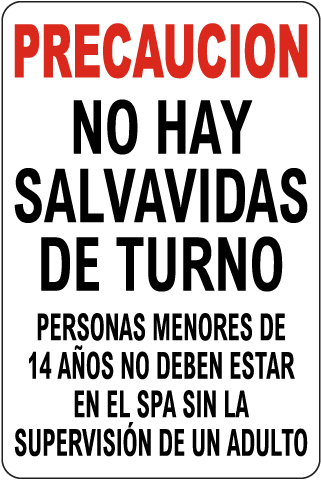 Spanish Texas No Lifeguard At Spa Sign
