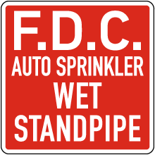 F.D.C. Auto Sprinkler Wet Standpipe Sign