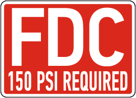 FDC 150 Psi Required Sign
