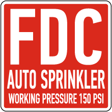 FDC Auto Sprinkler 150 PSI Sign