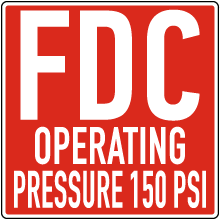 FDC Operating Pressure 150 PSI Sign