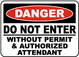 Do Not Enter Without Permit Sign