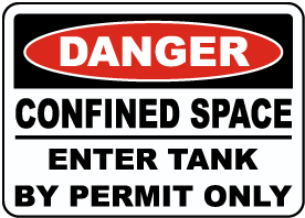 Danger Enter Tank By Permit Only Sign