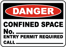 Danger Confined Space Number Sign