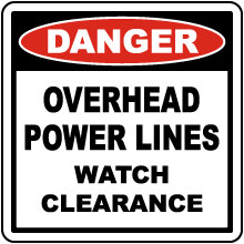Power Lines Watch Clearance Sign