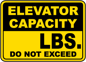 Elevator Capacity Do Not Exceed Sign
