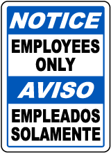 Bilingual Notice Employees Only Sign