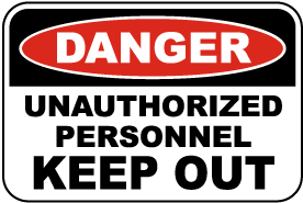 Unauthorized Personnel Sign