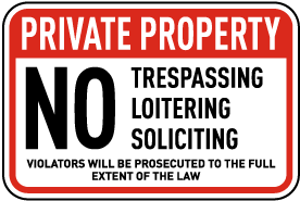 No Trespassing Loitering Sign