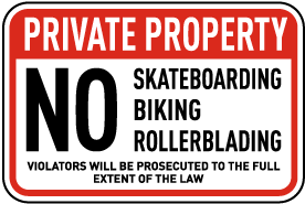 No Skateboarding Biking Sign
