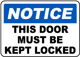 This Door Must Be Kept Locked Sign