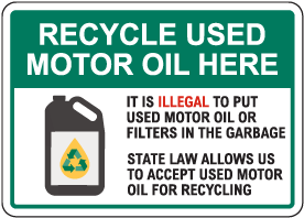 Recycle Used Motor Oil Here Sign