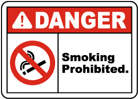 Danger Smoking Prohibited Sign